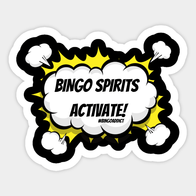 Bingo Spirits Activate Sticker by Confessions Of A Bingo Addict